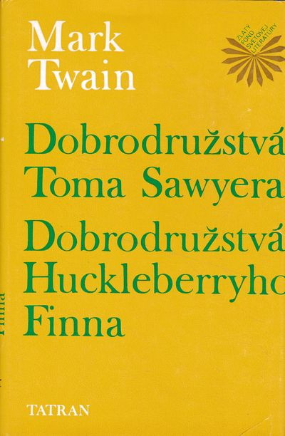 dobrodruzstva toma sawyera huckleberryho finna mark twain dobrodruzstva toma sawyera huckleberryho finna mark twain