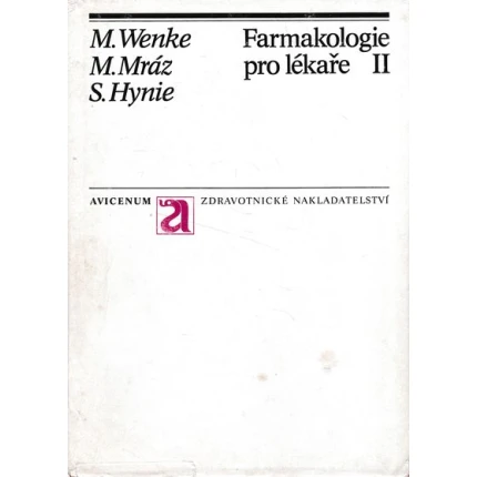 farmakologie pro lekare II wenke mraz hynie