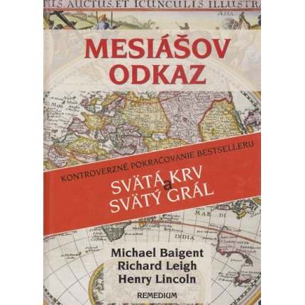 mesiasov odkaz baigent leigh lincoln