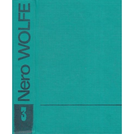 nero wolfe 3 rex stout