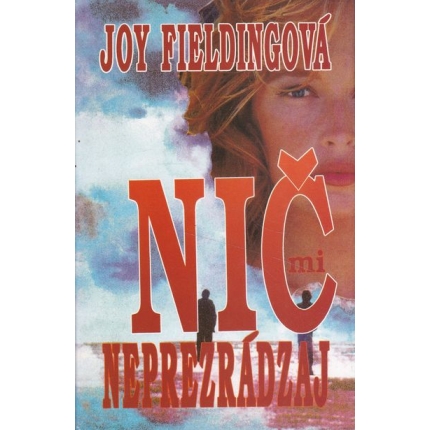 nic neprezradzaj fieldingova