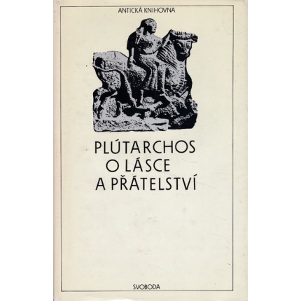 o lasce a pratelstvi plutarchos