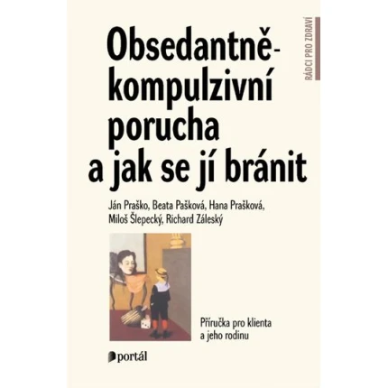 obsedantne kompulsivni porucha a jak se ji branit