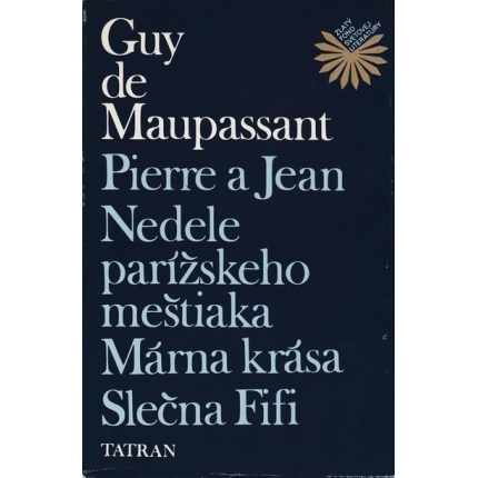 pierre a jean nedele parizskeho mestiaka marna krasa maupassant