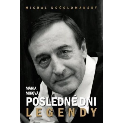 posledne dni legendy michal docolomansky