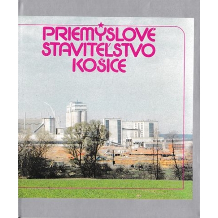priemyslove stavitelstvo kosice piovarciova