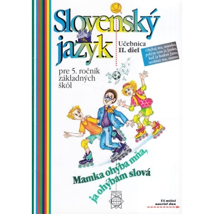 slovensky jazyk pre 5. roc. ZS ucebnica II. diel
