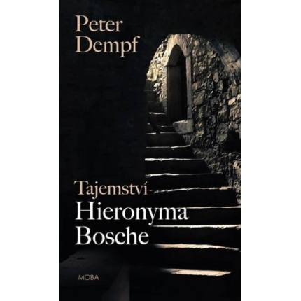 tajemstvi hieronyma bosche peter dempf