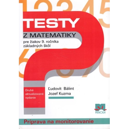 testy z matematiky pre ziakov 9. rocnika zs balint kuzma