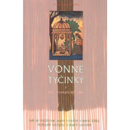 vonne tycinky a jine aromaticke latky erna droesbeke