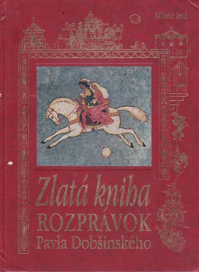 zlata kniha rozpravok pavla dobšinského zlata kniha rozpravok pavla dobšinského