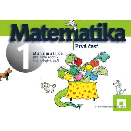 Matematika 1 pre prvý ročník základných škôl