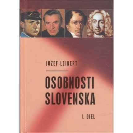 Osobnosti Slovenska I. diel leikert