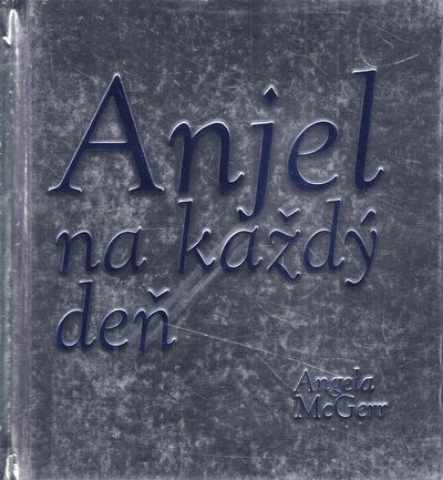 anjel na kazdy den mcgerr angela anjel na kazdy den mcgerr angela
