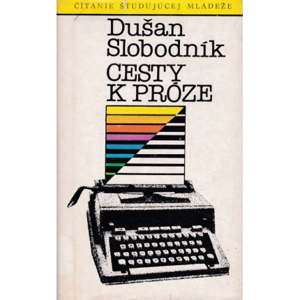 cesty k proze slobodnik