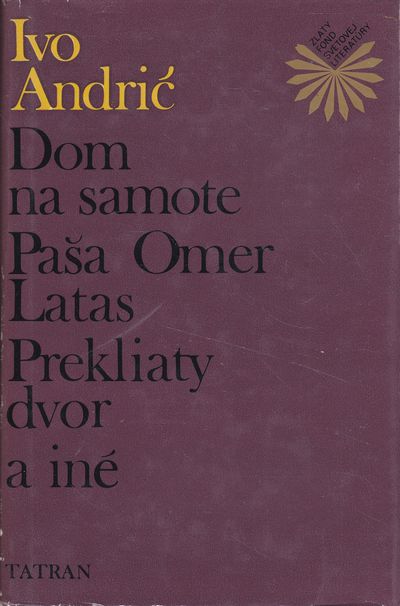 dom na samote andric dom na samote andric