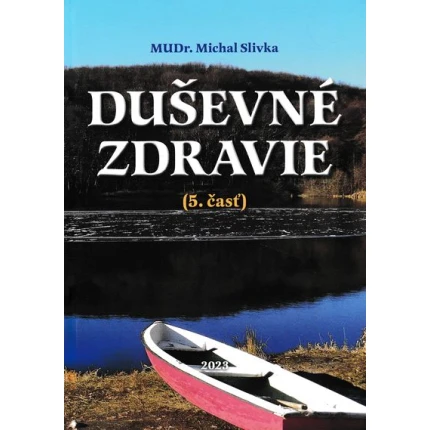 dusevne zdravie 5. cast slivka