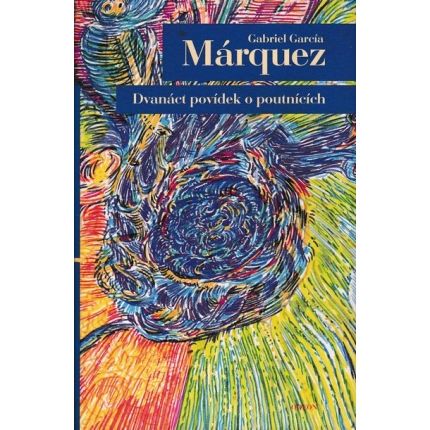 dvanact povidek o poutnicivh marquez