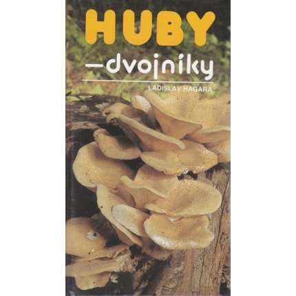 huby dvojniky hagara