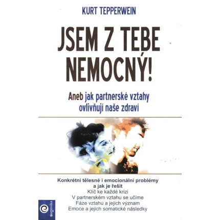 jsem z tebe nemocny tepperwein