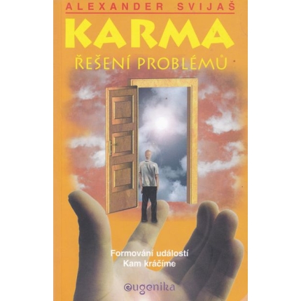 karma reseni problemu svijas