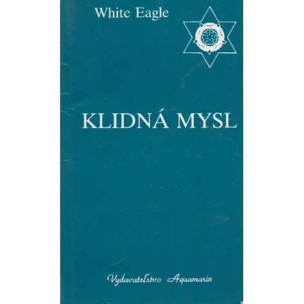 klidna mysl white eagle