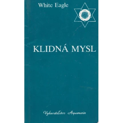 klidna mysl white eagle