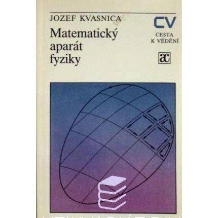 matematicky aparat fyziky jozef kvasnica