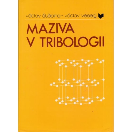 maziva v tribologii stepina vesely