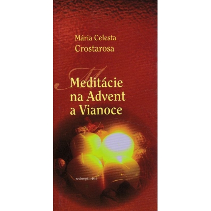 meditacie na advent a vianoce crostarosa