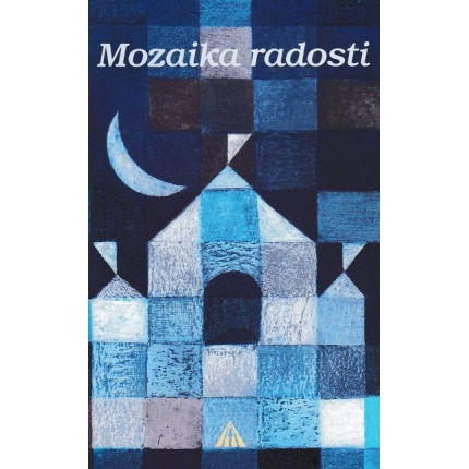 mozaika radosti II richterová