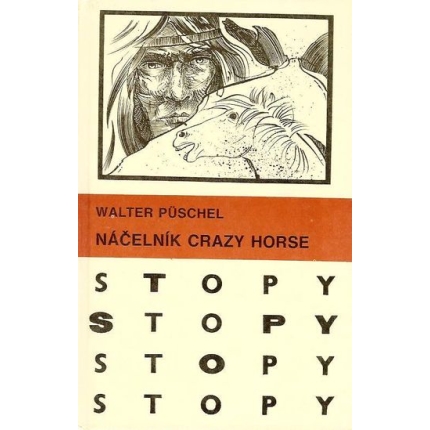 nacelnik crazy horse stopy walter puschel