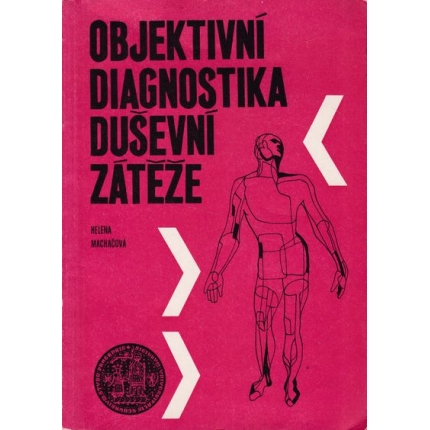 objektivni diagnostika duševní záteze machacova