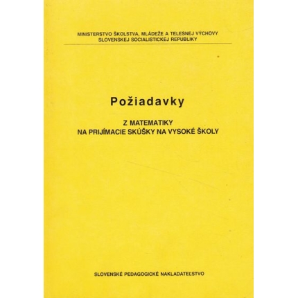 poziadavky z matematiky na prijimacie skusky na vs spn 1989