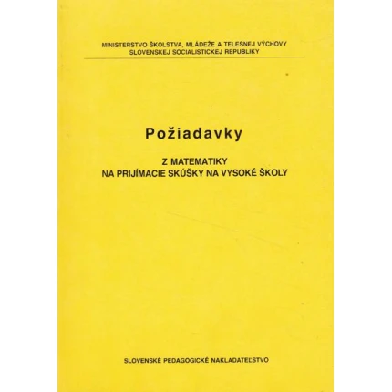 poziadavky z matematiky na prijimacie skusky na vs spn 1989