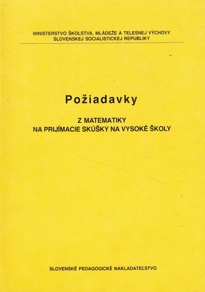 poziadavky z matematiky na prijimacie skusky na vs spn 1989 poziadavky z matematiky na prijimacie skusky na vs spn 1989