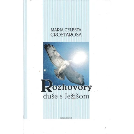 rozhovory duse s jezisom crostarosa