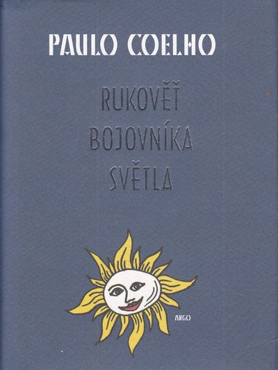 rukovet bojovnika svetla coelho rukovet bojovnika svetla coelho