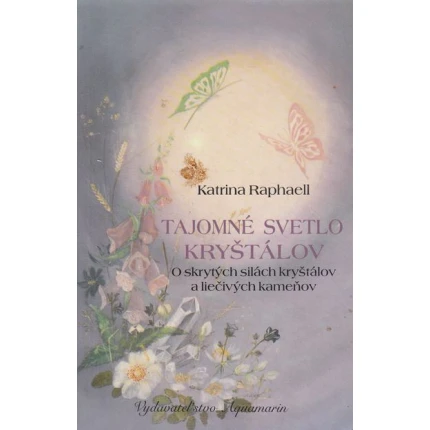 tajomne svetlo krystalov raphaell