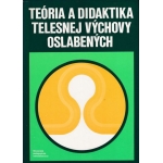 teoria a didaktika telesnej vychovy oslabenych labudova