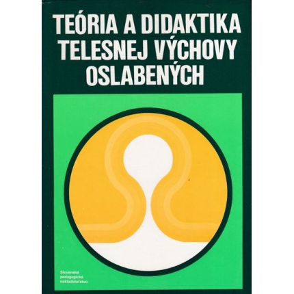 teoria a didaktika telesnej vychovy oslabenych labudova