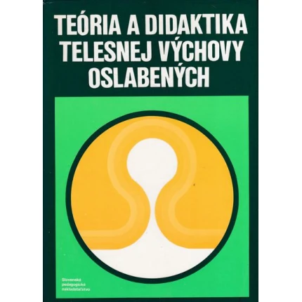 teoria a didaktika telesnej vychovy oslabenych labudova