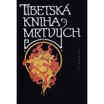 tibetska kniha mrtvych vysehrad