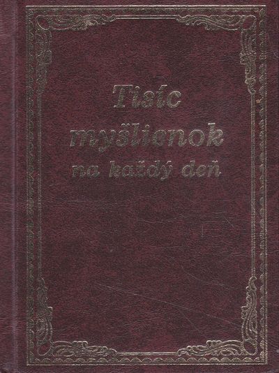 tisic myslienok na kazdy den vendrinsky tisic myslienok na kazdy den vendrinsky
