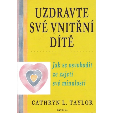 uzdravte sve vnitrni dite cathryn taylor