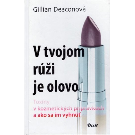 v tvojom ruzi je olovo gillian deaconova