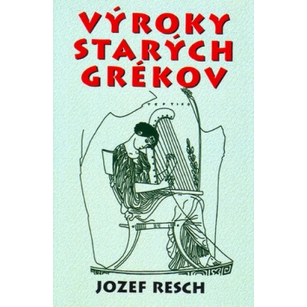 vyroky starych grekov jozef resch