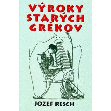 vyroky starych grekov jozef resch