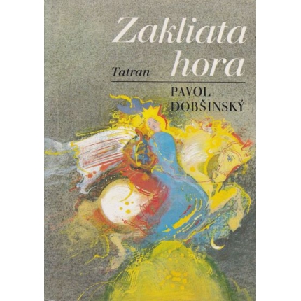 zakliata hora pavol dobsinsky