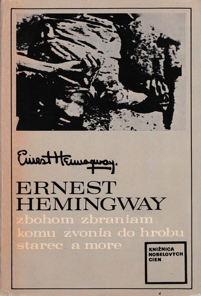 zbohom zbraniam komu zvonia do hrobu starec a more hemingway zbohom zbraniam komu zvonia do hrobu starec a more hemingway